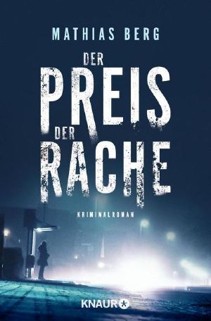 [Lupe Svensson & Otto Hagedorn 01] • Der Preis der Rache